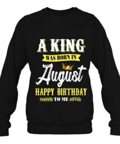 A King Was Born In August Happy Birthday To Him 3 A King Was Born In August Happy Birthday To Him 4
