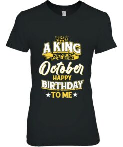 A King Was Born In October Happy Birthday To Me 2