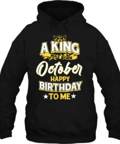 A King Was Born In October Happy Birthday To Me 3