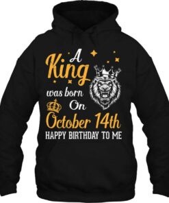 A King Was Born On October 14Th Happy Birthday To Me Dad Son 3
