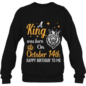 A King Was Born On October 14Th Happy Birthday To Me Dad Son 4