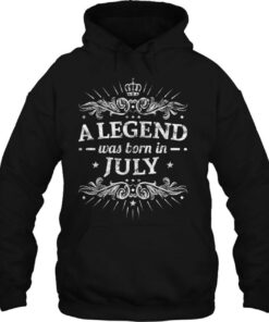 A Legend Was Born In July July Birthday Gifts 3