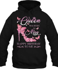 A Queen Was Born In May Happy Birthday To Me High Heel 3