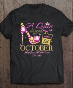 A Queen Was Born In October 5Th Happy Birthday To Me 5 Diamonds 1