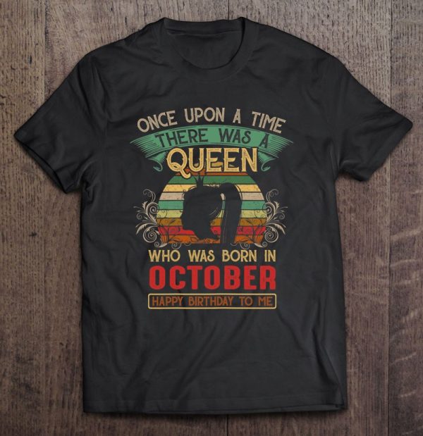 A Queen Was Born In October Birthday