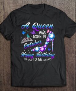 A Queen Was Born In October Birthday Gift October Girl Women 1