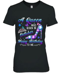 A Queen Was Born In October Birthday Gift October Girl Women 1 A Queen Was Born In October Birthday Gift October Girl Women 2