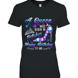 A Queen Was Born In October Birthday Gift October Girl Women 2