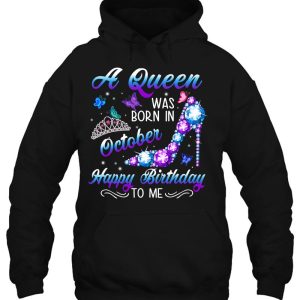 A Queen Was Born In October Birthday Gift October Girl Women 3