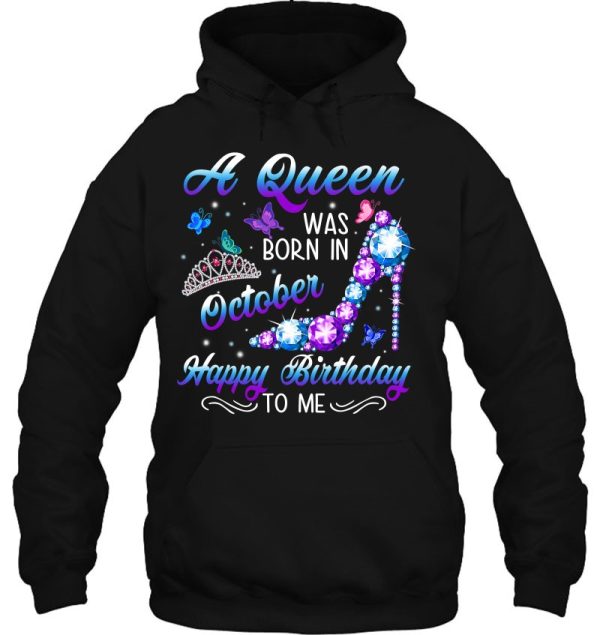 A Queen Was Born In October Birthday Gift October Girl Women