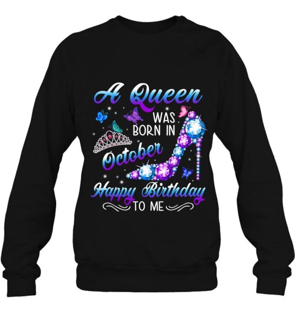 A Queen Was Born In October Birthday Gift October Girl Women