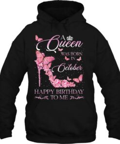A Queen Was Born In October Happy Birthday To Me For Women 3