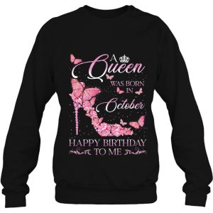 A Queen Was Born In October Happy Birthday To Me For Women 4