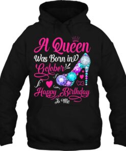 A Queen Was Born In October Happy Birthday To Me Women Girls 2 A Queen Was Born In October Happy Birthday To Me Women Girls 3