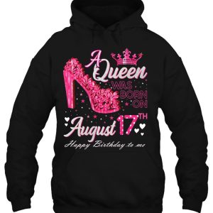 A Queen Was Born On August 17 High Heel August 17Th Birthday 3