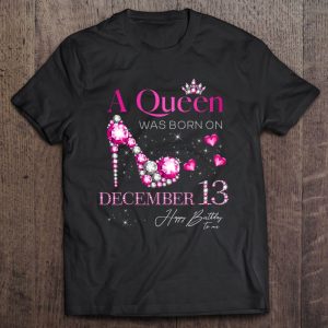 A Queen Was Born On December 13 13Th December Birthday