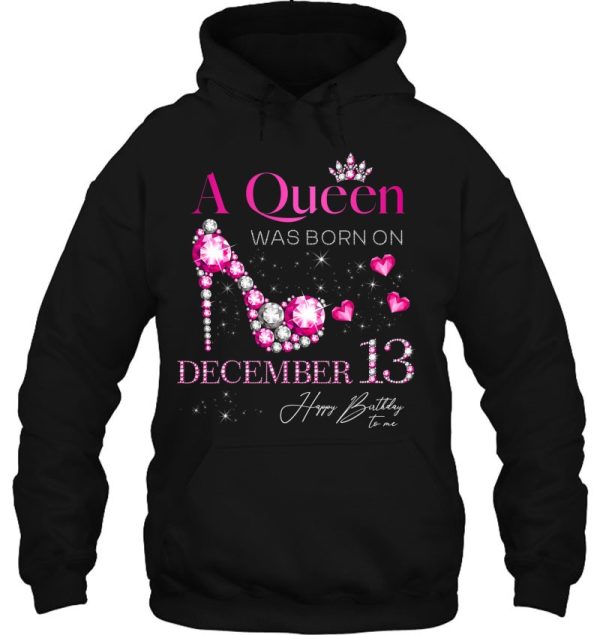 A Queen Was Born On December 13 13Th December Birthday