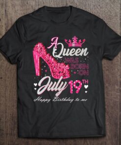 A Queen Was Born On July 19 High Heels July 19Th Birthday 1