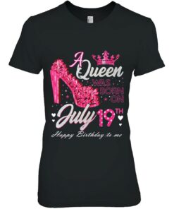 A Queen Was Born On July 19 High Heels July 19Th Birthday 1 A Queen Was Born On July 19 High Heels July 19Th Birthday 2