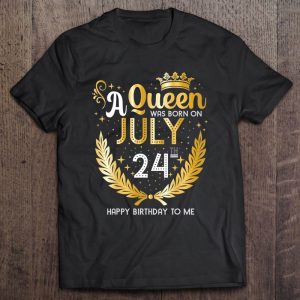 A Queen Was Born On July 24 Cute Girly July 24Th Birthday