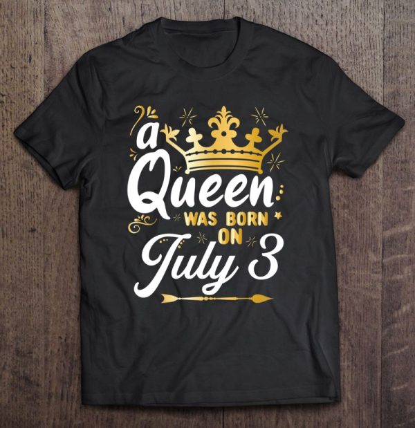 A Queen Was Born On July 3, Cute Girly July 3Rd Birthday