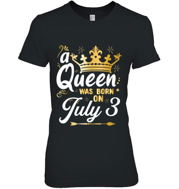 A Queen Was Born On July 3, Cute Girly July 3Rd Birthday