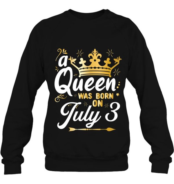 A Queen Was Born On July 3, Cute Girly July 3Rd Birthday