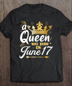 A Queen Was Born On June 17 Cute Girly June 17Th Birthday 1