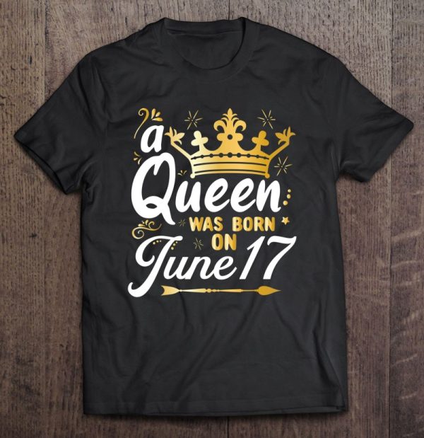 A Queen Was Born On June 17, Cute Girly June 17Th Birthday