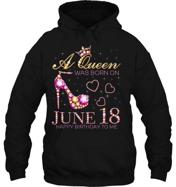 A Queen Was Born On June 18 Happy Birthday To Me, 18Th June Tank Top