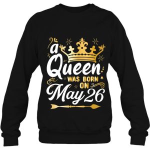 A Queen Was Born On May 26 Cute Girly May 26Th Birthday 3