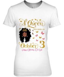 A Queen Was Born On October 3 Happy Birthday To Me 1 A Queen Was Born On October 3 Happy Birthday To Me 2
