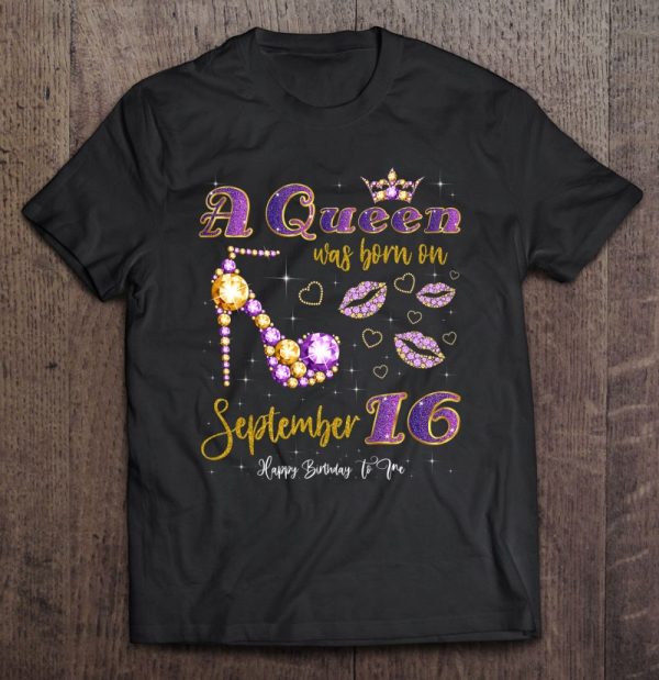 A Queen Was Born On September 16, 16Th September Birthday