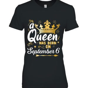 A Queen Was Born On September 6 Cute Girly September 6Th