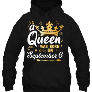 A Queen Was Born On September 6 Cute Girly September 6Th 3