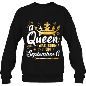 A Queen Was Born On September 6 Cute Girly September 6Th 4