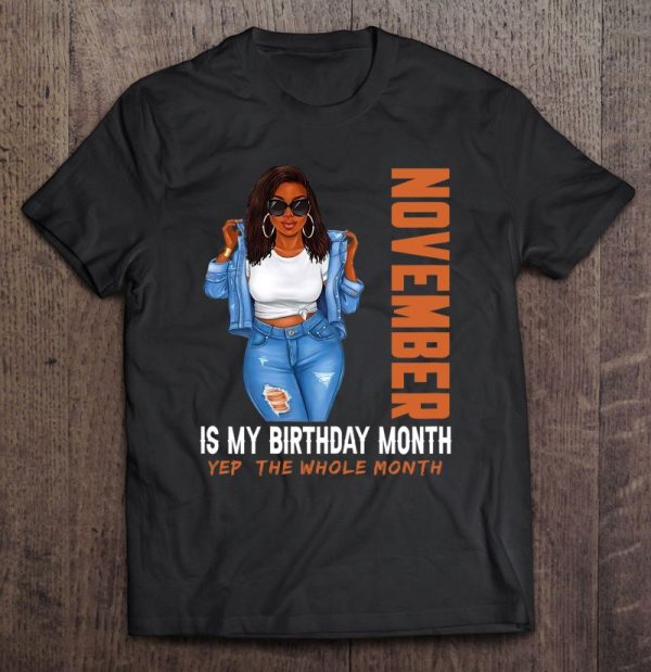 Afro Girl November Is My Birthday Yep The Whole Month