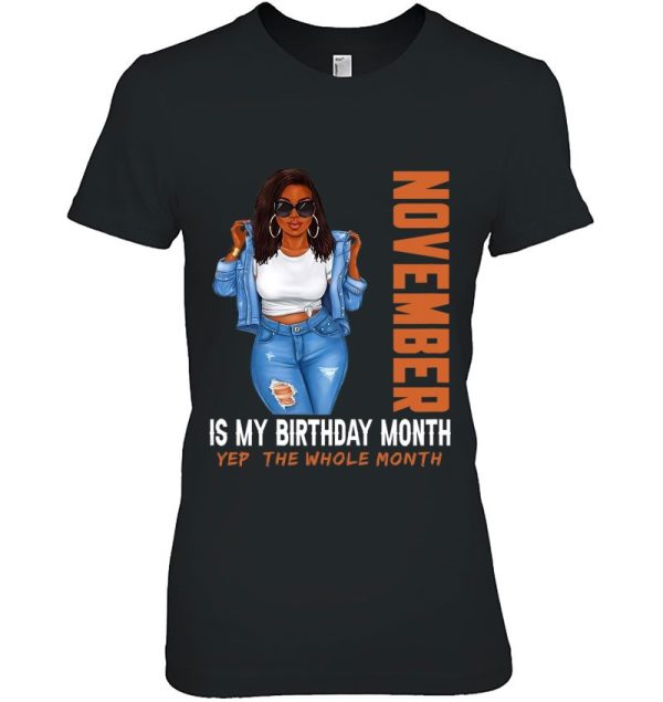 Afro Girl November Is My Birthday Yep The Whole Month