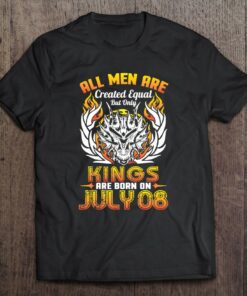 All Men Are Created Equal But Only Kings Are Born On July 08 Vintage 1