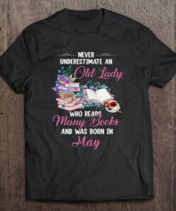 An Old Lady Who Reads Many Books And Was Born In May 1