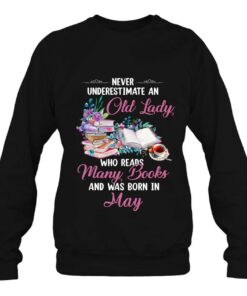 An Old Lady Who Reads Many Books And Was Born In May 3 An Old Lady Who Reads Many Books And Was Born In May 4