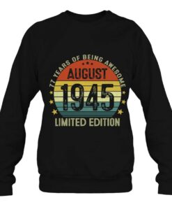 August 1945 Limited Edition 77Th Birthday 77 Years Old Gift 4