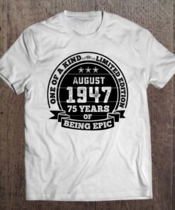August 1947 76Th Birthday Gift 76 Years Of Being Epic 1