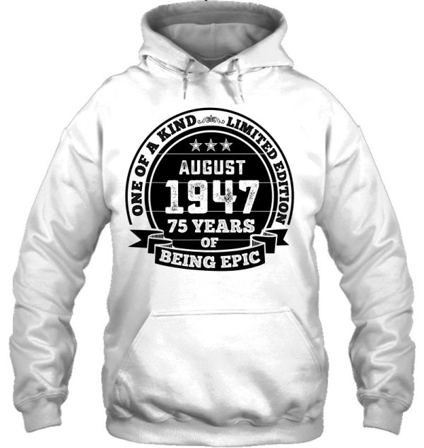 August 1947 76Th Birthday Gift 76 Years Of Being Epic