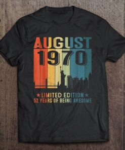 August 1970 Limited Edition 52 Years Of Being Awesome 1