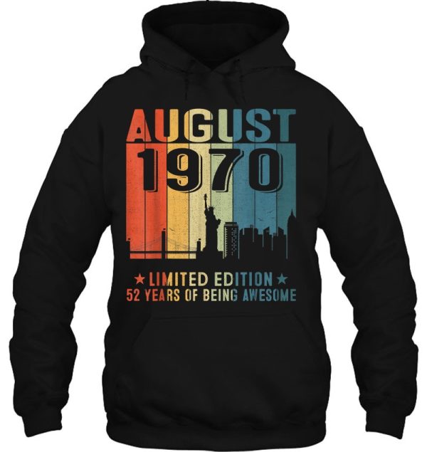 August 1970 Limited Edition 52 Years Of Being Awesome