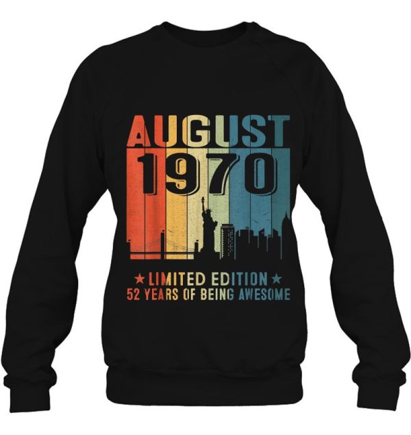 August 1970 Limited Edition 52 Years Of Being Awesome