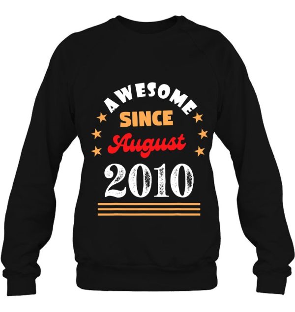 August 2010 Birthday Awesome Since 2010 August Vintage Cool