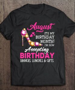August Birthday For Girl Women Im Now Accepting Gifts 1