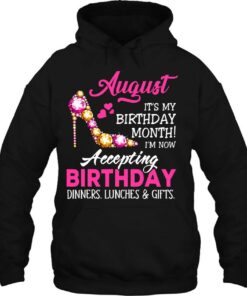 August Birthday For Girl Women I'm Now Accepting Gifts 2 August Birthday For Girl Women Im Now Accepting Gifts 3